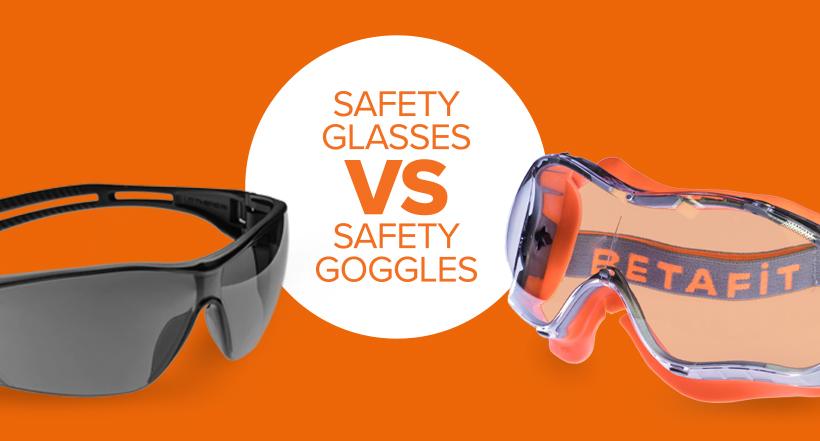 Safety Goggles vs Protective Safety Glasses BETAFIT PPE Ltd